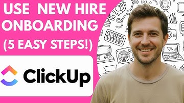 How to Use Clickup for New Hire Onboarding 5 Easy Steps! Full 2026 Guide