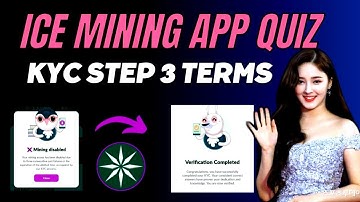 Ice Network Mining App KYC Step 3 Terms || Ice Network Mining App Quiz KYC Verification ! Make Money