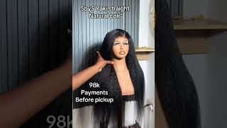 #5by5 Yaki straight  Natural colr”.   #creatorsearchinsights   98k Payments Before pickup