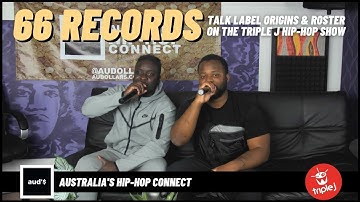 66 RECORDS | Label Origin, Melbourne Scene & Legacy Moves on Triple J Hip-Hop Show | AUD