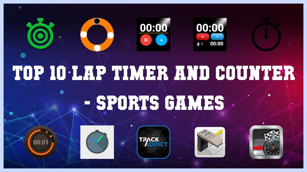 Top 10 Lap Timer And Counter Android Games