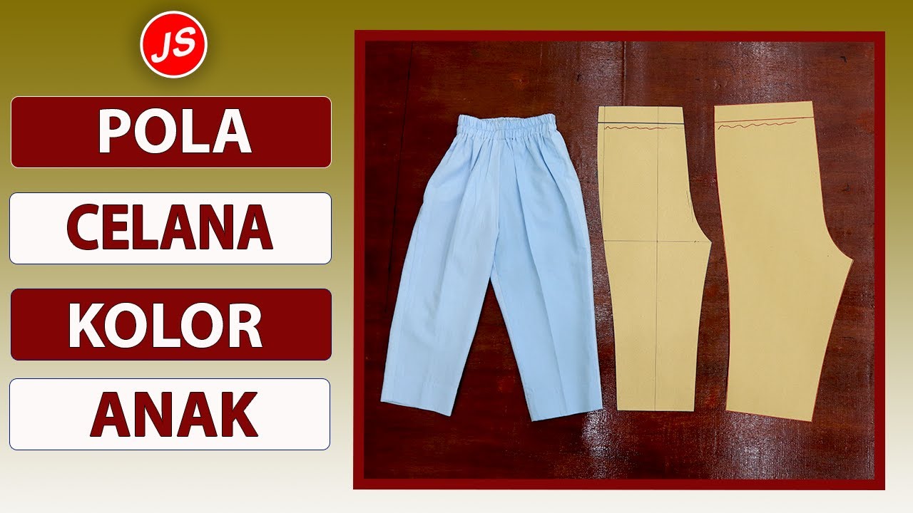 Membuat Pola Celana Kolor Anak YouTube