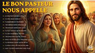 Pâques 2026 | Le Bon Pasteur Nous Appelle | Chants Catholiques Français de Protection et Confiance