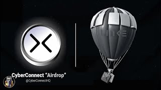 #CyberConnect - #Airdrop  который мы заслужили! Даже 2 Дропа в одном