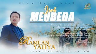 Ramlan Yahya - Jioh Meubeda (Official Music Video)