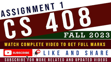 CS408 Assignment 1 Solution 2023 || CS408 Assignment 1 Solution Fall 2023 / Assignment Solution 2023