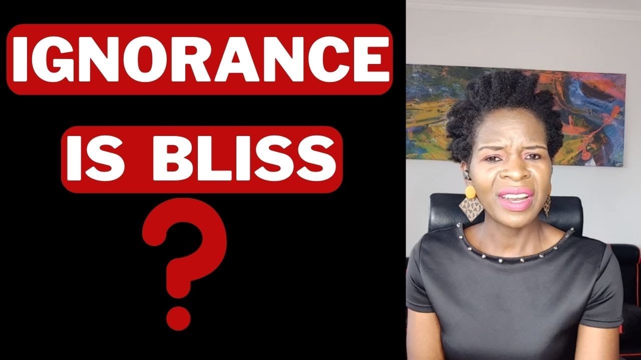 Be Curious - Ignorance Is NOT Bliss - YouTube