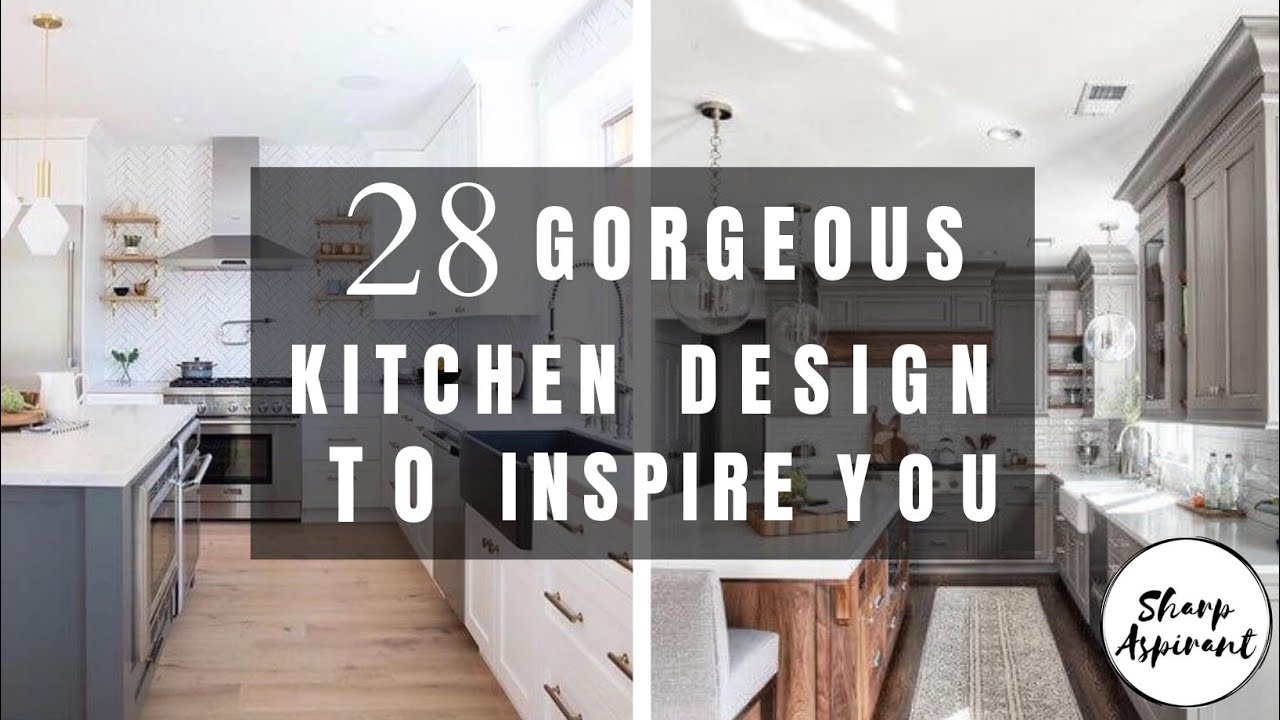 28 Gorgeous Kitchen Design to Inspire You