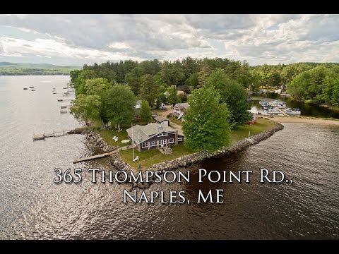 365 Thompson Point Rd., Naples, ME home video tour