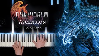 Final Fantasy XVI - Ascension - Solo Piano [+ Sheet Music]
