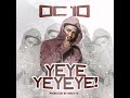 OC10 YEYEYE (AUDIO)
