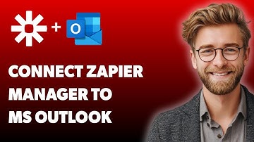 How To Connect Zapier Manager To Microsoft Outlook - Easy Integration [2025 Guide]
