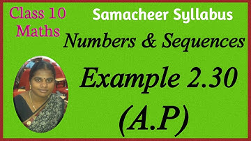 10th Maths | Chapter 2 | Numbers & Sequences | A.P. | Example 2.30