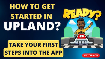 How to get started in Upland | Metaverse Super App | Blockchain and NFTs