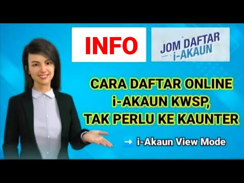 CARA DAFTAR ONLINE i-AKAUN KWSP, TAK PERLU KE KAUNTER