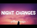 Night Changes - One Direction (Lyrics) 🎵