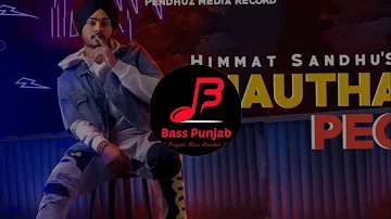 Chautha Peg | Himmat Sandhu | Bass Boosted | Bass Punjab (BP)