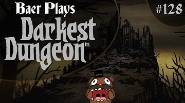 Baer Plays Darkest Dungeon (Pt. 128) - Derek Jeter