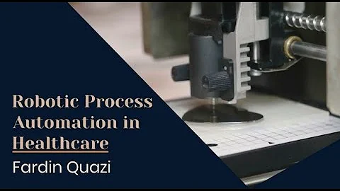 Robotic Process Automation in Healthcare