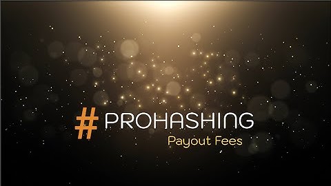Out of date - Payout Fees - see details for link to updated video
