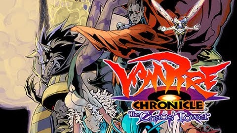 Vampire Chronicle: The Chaos Tower (0002/0043/0124) (PSP Intro)