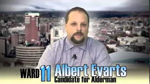 Albert Evarts for Alderman Ward #11 Manchester NH