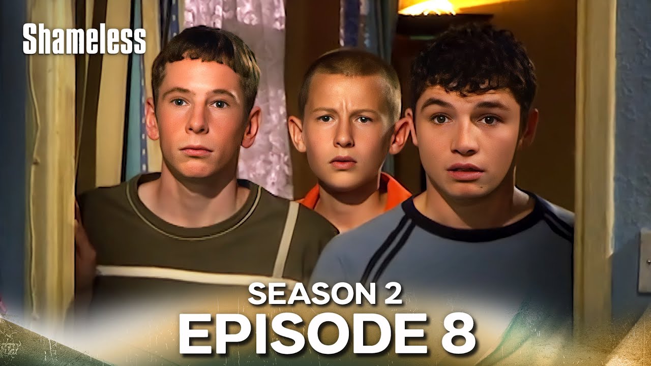 Shameless Season 2 Episode 8