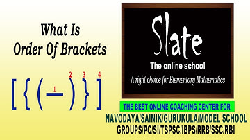 Types of Brackets/Braces/Parentheses/Vinculum/Rectangular bracket/curly bracket/Round bracket/slate