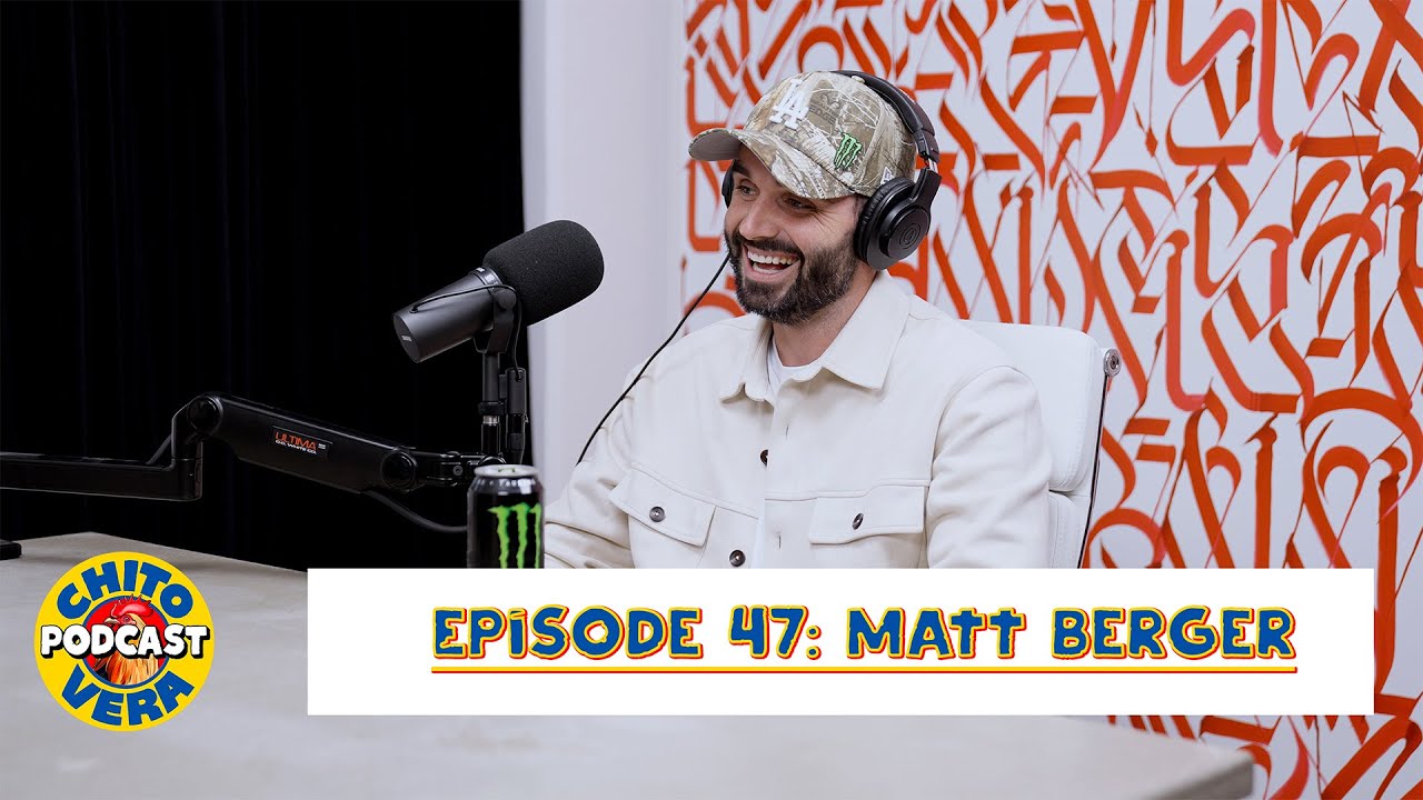 Chito Vera Podcast Episode 47: Matt Berger Professional Skater