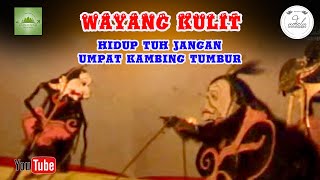 Wayang Kulit Banjar # Hidup Tuh Jangan Umpat Kambing Tumbur # Semar & Nanak Garing #