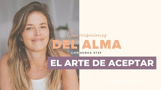 Ep. 16  El arte de aceptar