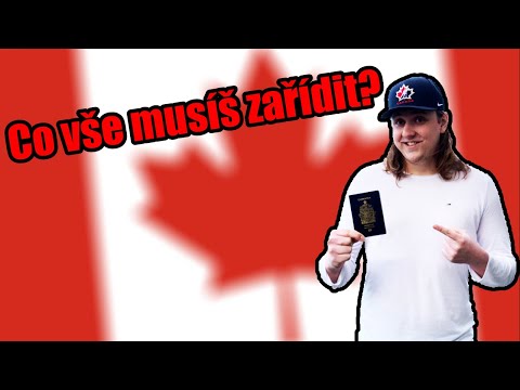 Video: Jak Odejít Pracovat Do Kanady