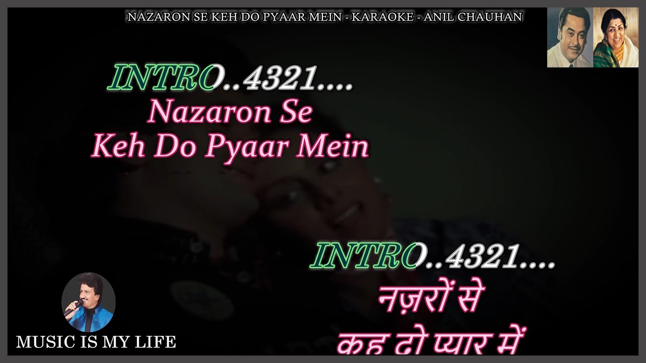 Nazaron Se Keh Do Pyaar Mein Karaoke With Scrolling Lyrics Eng. & हिंदी Nazaron Se Keh Do Pyaar Mein Karaoke With Scrolling Lyrics Eng. & हिंदी