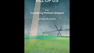 All Of Us (from Considering Matthew Shepard) (SATB divisi Choir) - by Craig Hella Johnson chords