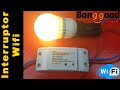 SonOff Basic ➤ Interruptor CONTROLADO por WIFI ☛ Tutorial