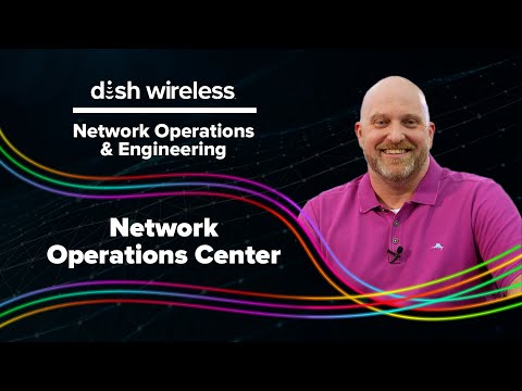 Network Operations & Engineering at DISH Wireless - Network Operations Center