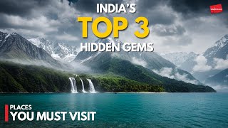 These 3 Places in India Will Blow Your Mind