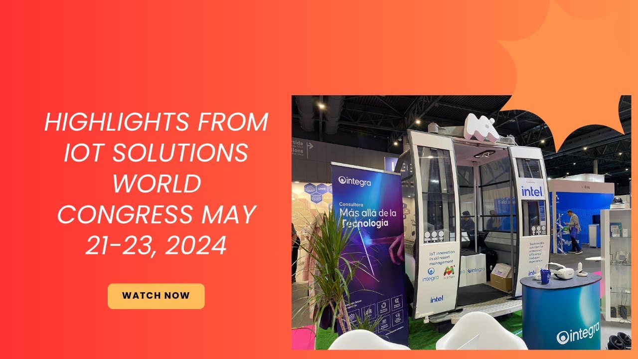 Highlights from IoT Solutions World Congress 2024 - YouTube