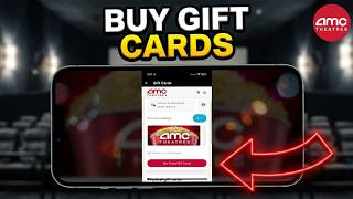 AMC Theatres How to Buy Gift Cards