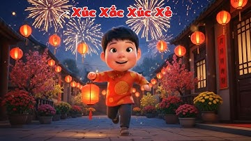 🎉 Xúc Xắc Xúc Xẻ – Bé Vui Đón Tết | Nhạc Thiếu Nhi Vui Nhộn 2026 | Bài Hát Tết Cho Bé | Một Bản Nhạc