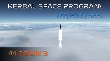 Realism Overhaul RSS/RO/RP1 | Kerbal Space Program | Episode 3