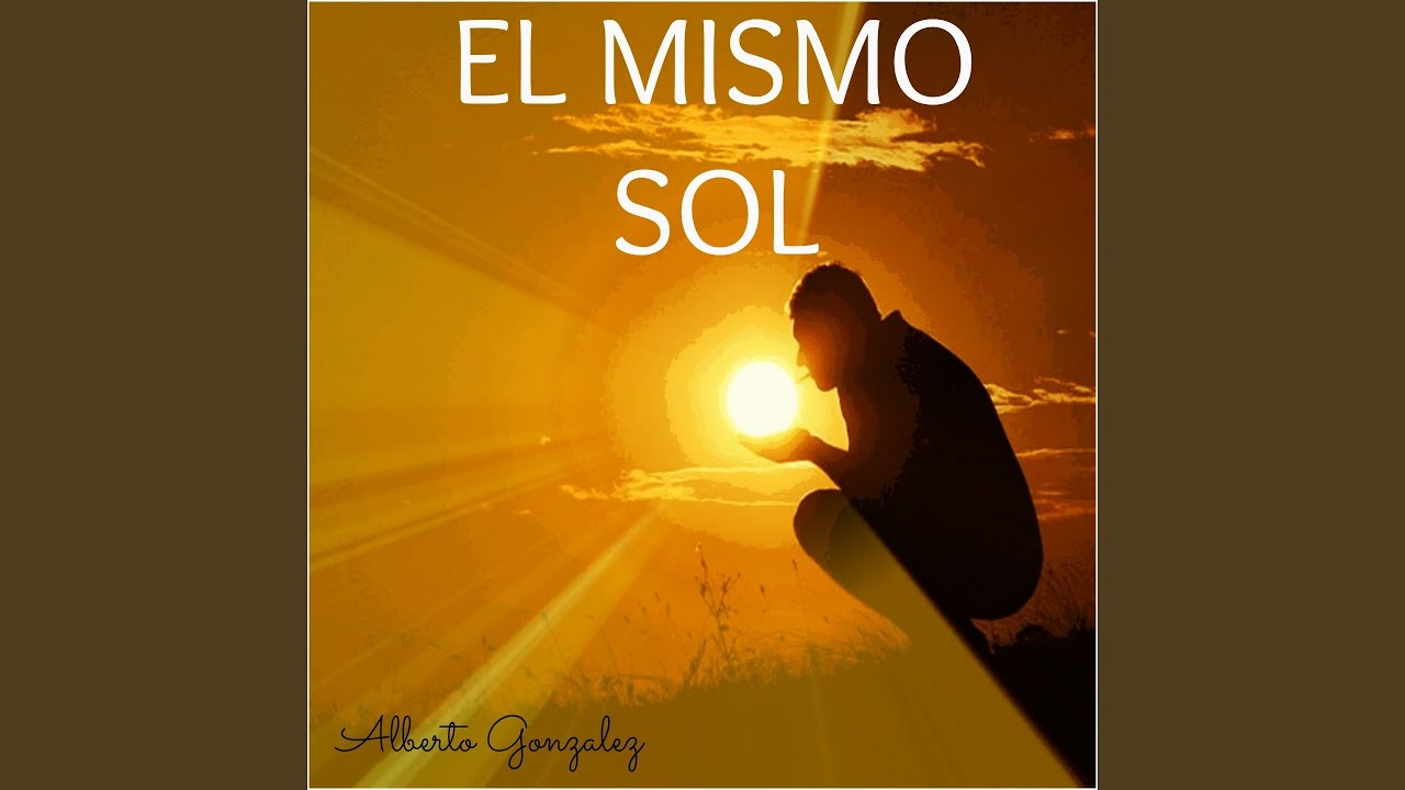 El Mismo Sol YouTube