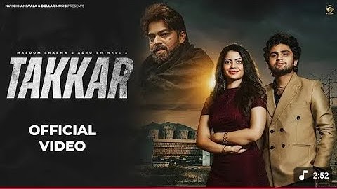 Takkar (Official Video) Masoom Sharma | Manish Gurjar, Fiza Choudhary | New Haryanvi Song 2025