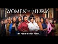 Women Of The Jury | Official Trailer | Streaming Now | Drew Sidora, Erika Pinkett [4K]