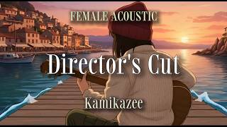 Director's Cut – Kamikazee (Female Version) | Acoustic Lyrics Cover by SOLOSONA