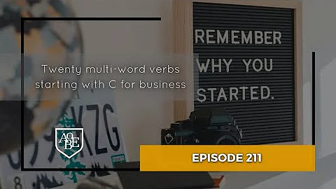 211 Twenty multi word verbs starting with C for business