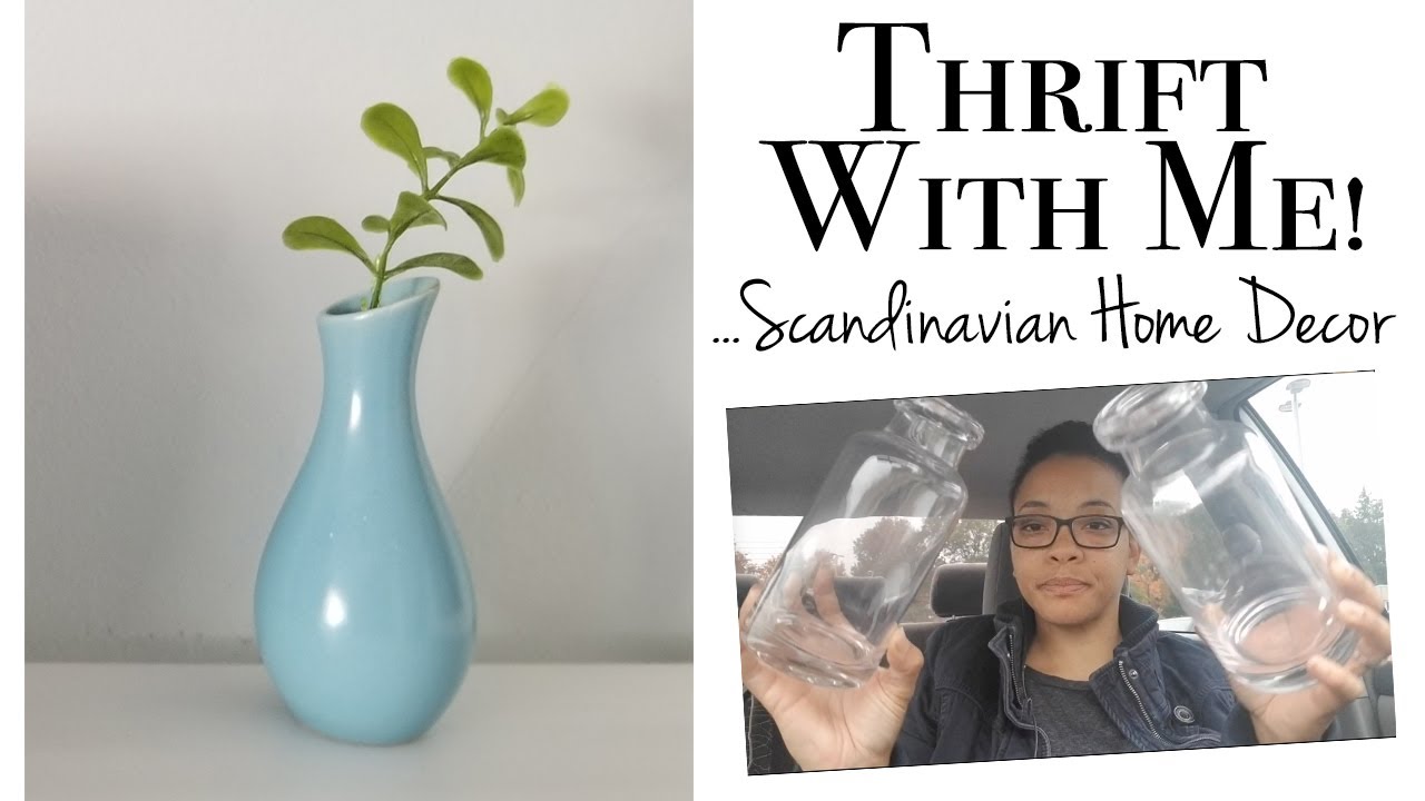 Decorate with Me ~ Scandinavian Interior Design Style & Thrift Haul