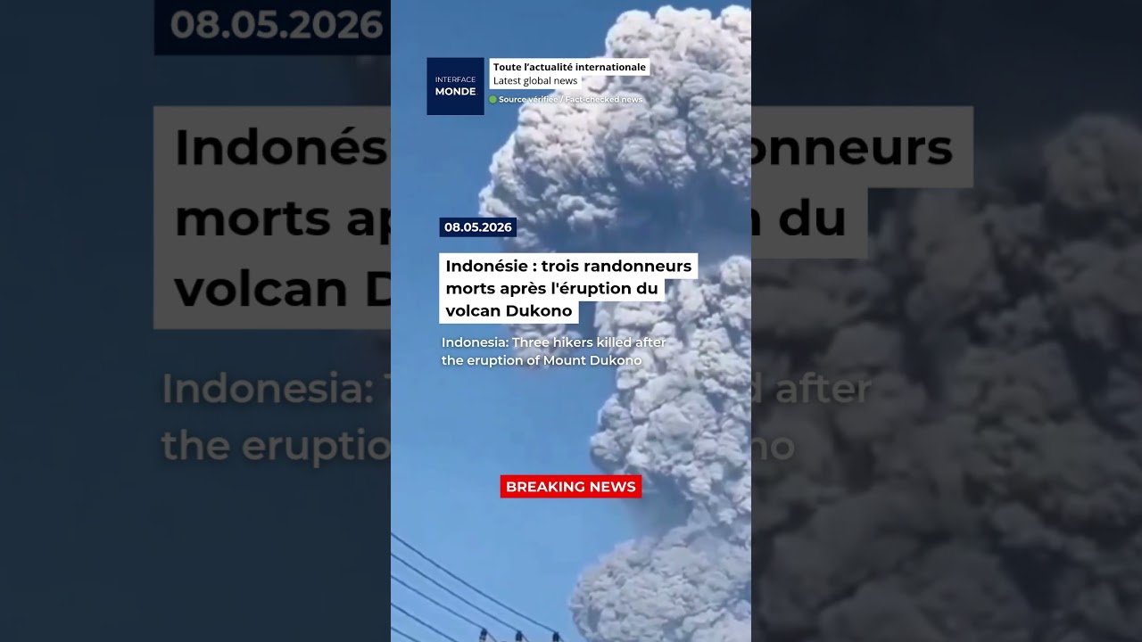Indonésie : trois randonneurs morts après l'éruption du volcan Dukono