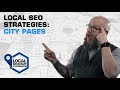 Local SEO Strategies: City Pages