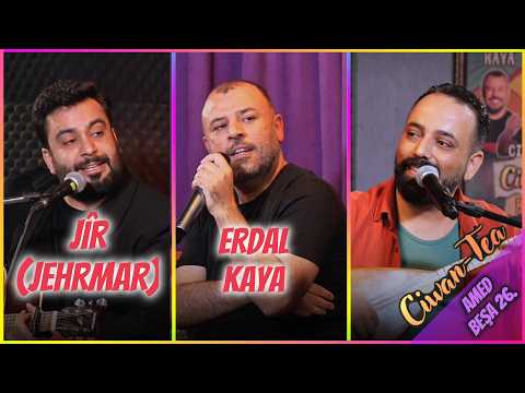 Ciwan Tea - BATMAN (Beşa 1) | Erdal Kaya, Jîr (Jehrmar)